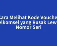 Cara Melihat Kode Voucher Telkomsel yang Rusak Lewat Nomor Seri