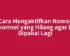 Cara Mengaktifkan Nomor Telkomsel yang Hilang agar Bisa Dipakai Lagi