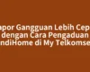 Lapor Gangguan Lebih Cepat dengan Cara Pengaduan IndiHome di My Telkomsel