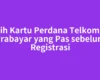 Pilih Kartu Perdana Telkomsel Prabayar yang Pas sebelum Registrasi