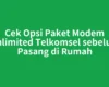 Cek Opsi Paket Modem Unlimited Telkomsel sebelum Pasang di Rumah