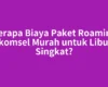 Berapa Biaya Paket Roaming Telkomsel Murah untuk Liburan Singkat?