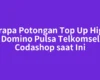Berapa Potongan Top Up Higgs Domino Pulsa Telkomsel Codashop saat Ini