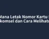 Di Mana Letak Nomor Kartu SIM Telkomsel dan Cara Melihatnya